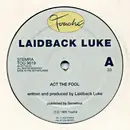 12'' - Laidback Luke - Act The Fool