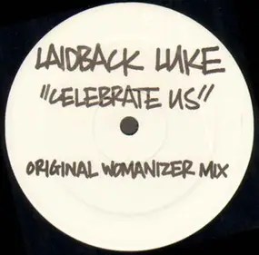 Laidback Luke - CELEBRATE US