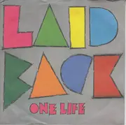 7'' - Laid Back - One Life / It's The Way You Do It