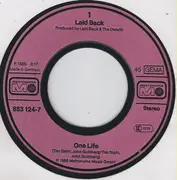 7'' - Laid Back - One Life / It's The Way You Do It