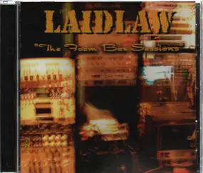 Laidlaw - "The Foam Box Sessions"