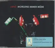 Laing - Morgens Immer Müde
