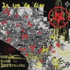 La Ira De Dios - Cosmos Kaos Destruccion