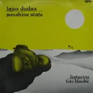 Lajos Dudas Featuring Toto Blanke - Sunshine State