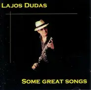 Lajos Dudas - Some Great Songs