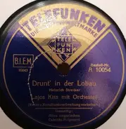 Lajos Kiss mit seinem Zigeuner-Orchester - Drunt' In Der Lobau / Altes Ungarisches Csárdás-Potpourri