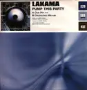 12inch Vinyl Single - Lakama - Pump This Party