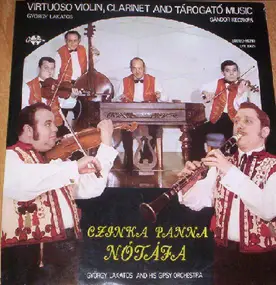 Lakatos György És Népi Zenekara - Czinka Panna Nótája