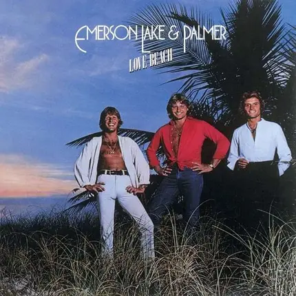 Lake Emerson & Palmer - Love Beach-2017 Remaster