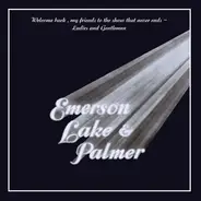 Lake Emerson & Palmer - Welcome Back My Friends To Theshow That Never Ends