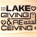 LP - Lake - Giving & Receiving