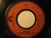 7'' - Lake - King Of The Rock'n Roll Party / She's Alright
