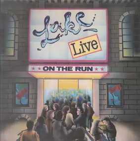 Lake - Live On The Run