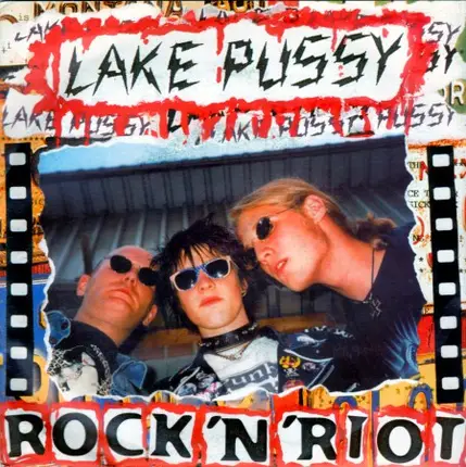 Lake Pussy - Rock'N'Riot
