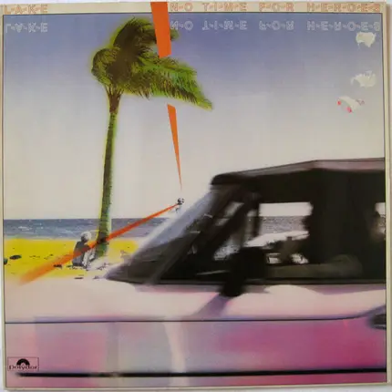 Lake - No Time For Heroes