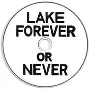 LP - Lake - Forever Or Never