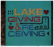 Lake - Giving And Receiving