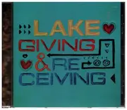 CD - Lake - Giving And Receiving