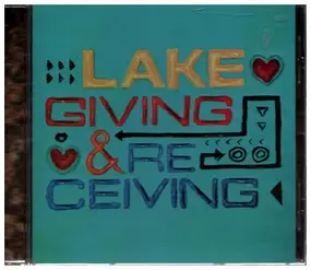 Lake - Giving And Receiving