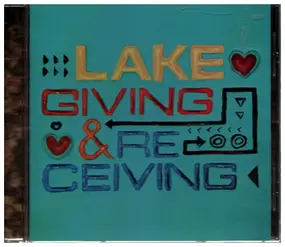 Lake - Giving And Receiving