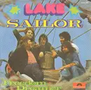 7inch Vinyl Single - Lake - Sailor / Freedom Dreamer