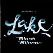 Lake - The Blast Of Silence