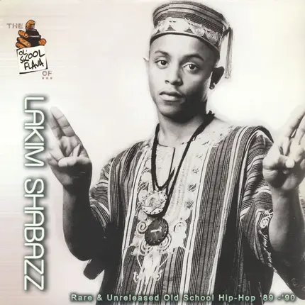 Lakim Shabazz - OL' SKOOL FLAVA OF...