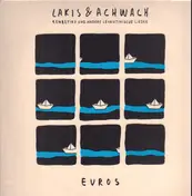 Lakis & Achwach - Evros - Rembetiko Und Andere Levantinische Lieder