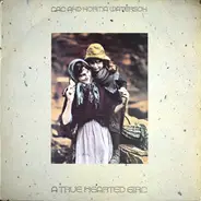 Lal Waterson And Norma Waterson - A True Hearted Girl