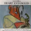 LP - La L00ra, La Loora - Heart Entangled