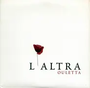 L'Altra - Ouletta