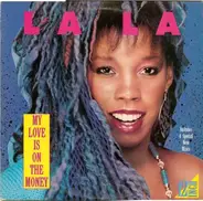 La La - My Love Is On The Money