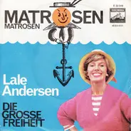 Lale Andersen - Matrosen Matrosen