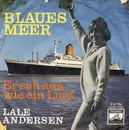 7inch Vinyl Single - Lale Andersen - Er Sah Aus Wie Ein Lord / Blaues Meer