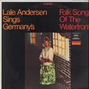 LP - Lale Andersen - Folk Songs of the Waterfront
