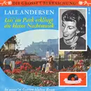 7inch Vinyl Single - Lale Andersen - Leis' Erklingt Im Park Die Kleine Nachtmusik