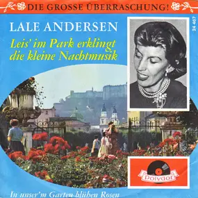 Lale Andersen - Leis' Erklingt Im Park Die Kleine Nachtmusik