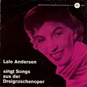 7inch Vinyl Single - Lale Andersen - Singt Songs Aus Der Dreigroschenoper - EP, Mono
