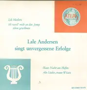 Lale Andersen - Singt Unvergessene Erfolge