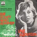 7inch Vinyl Single - Lale Andersen Und Der Bernd Hansen Chor - Ein Schiff Wird Kommen / Manchmal Träum Ich Vom Kornfeld