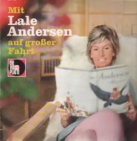 Lale Andersen - Mit Lale Andersen auf großer Fahrt