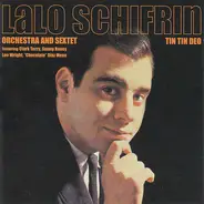 Lalo Schifrin & Orchestra And Lalo Schifrin Sextet - Tin Tin Deo