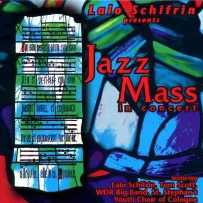 Lalo Schifrin - Jazz Mass in Concert