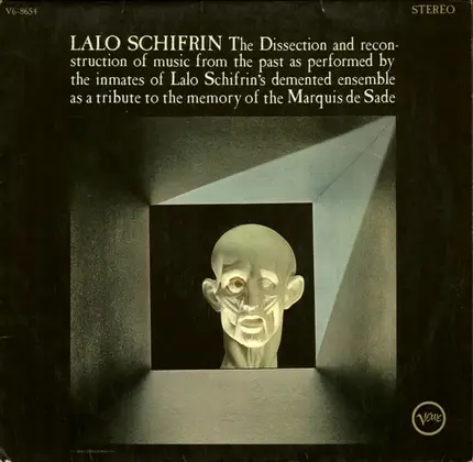 Lalo Schifrin - The Dissection And Reconstruction Of Music From The Past As Performed By The Inmates Of Lalo Schifr