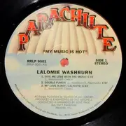 LP - Lalomie Washburn - My Music Is Hot