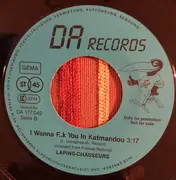 7inch Vinyl Single - Lapins Chasseurs - I Wanna Love You In Katmandou