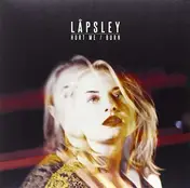 Lapsley - Hurt Me/Burn