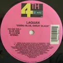 12'' - Laquan - Swing Blue, Sweat Black