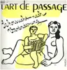 LP - L'Art De Passage - Sehnsucht Nach Veränderung - Signed by Helga Paris
