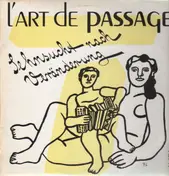 L'Art De Passage - Sehnsucht Nach Veränderung